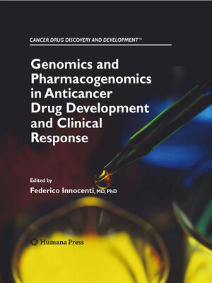 cover image of Genomics and Pharmacogenomics in Anticancer Drug Development and Clinical Response